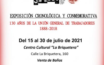 Exposición “130 AÑOS DE LA UGT 1888-2018”