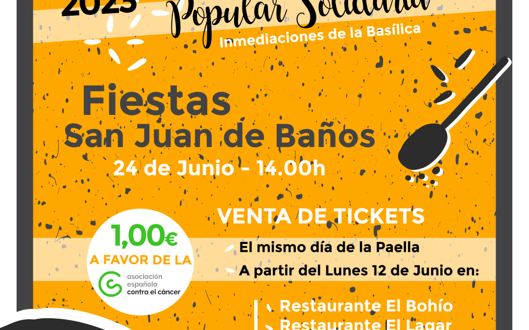 Paella Solidaria. Fiestas San Juan de Baños 2023
