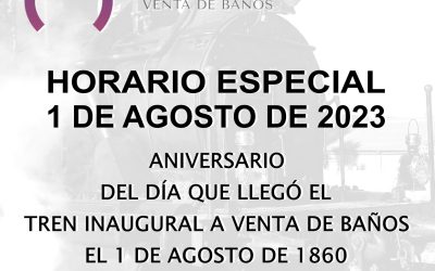 HORARIO ESPECIAL EL 1 DE AGOSTO EN EL MUSEO DEL FERROCARRIL DE VENTA DE BAÑOS