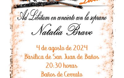 CONCIERTO DE AD LIBITUM CON LA SOPRANO NATALIA BRAVO