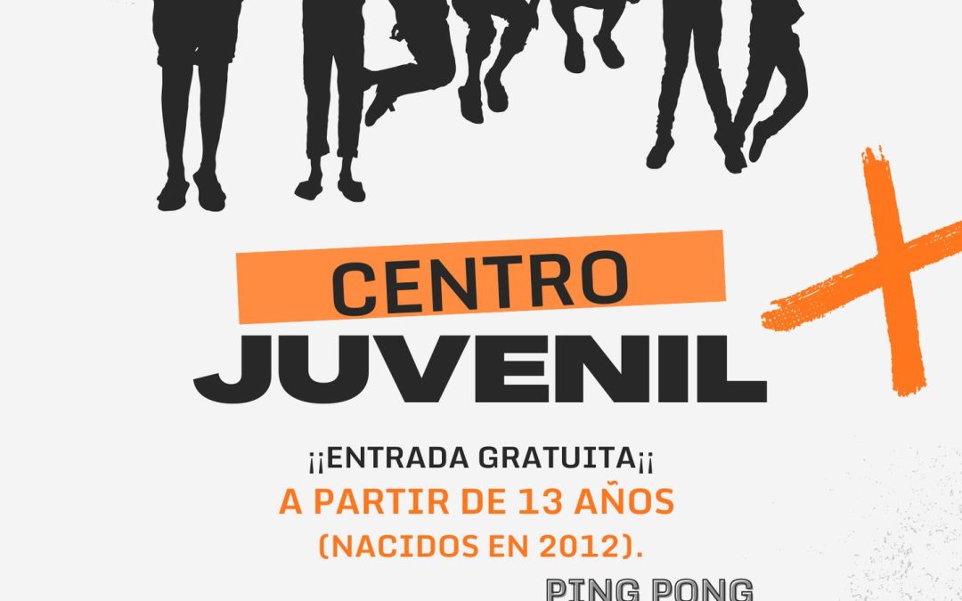 CENTRO JUVENIL. 2024-2025