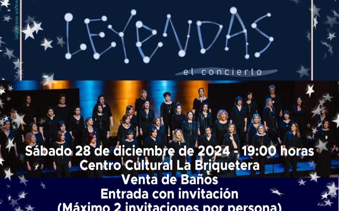 “LEYENDAS” DEL GRUPO VOCAL VALLE DE AGUAS – ENTRADA CON INVITACIÓN