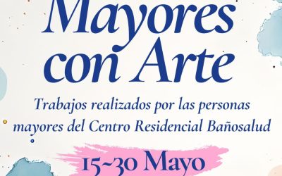 EXPOSICIÓN “MAYORES CON ARTE”