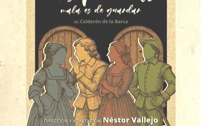 TEATRO “CASA CON DOS PUERTAS MALA ES DE GUARDAR” DE ARCÓN DE OLID