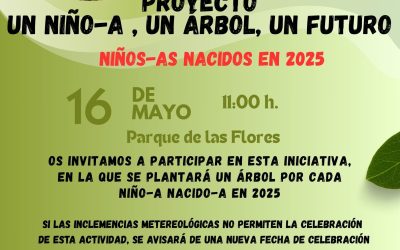 PROYECTO UN NIÑO-A, UN ÁRBOL, UN FUTURO NIÑOS-AS NACIDOS EN 2025